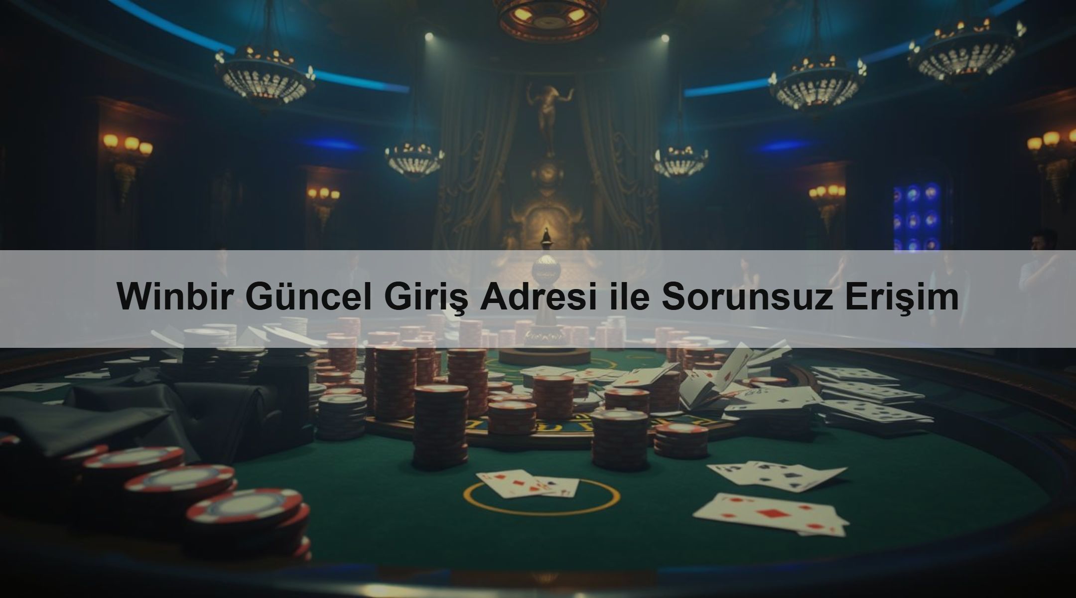 Winbir Güncel Giriş Adresi ile Sorunsuz Erişim