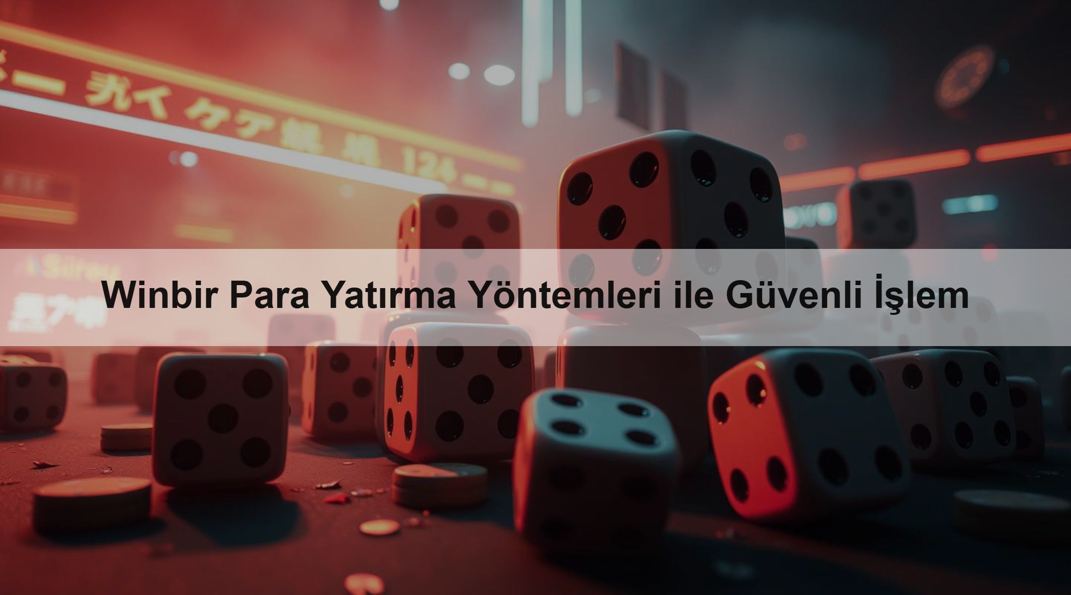 Winbir Para Yatırma Yöntemleri ile Güvenli İşlem