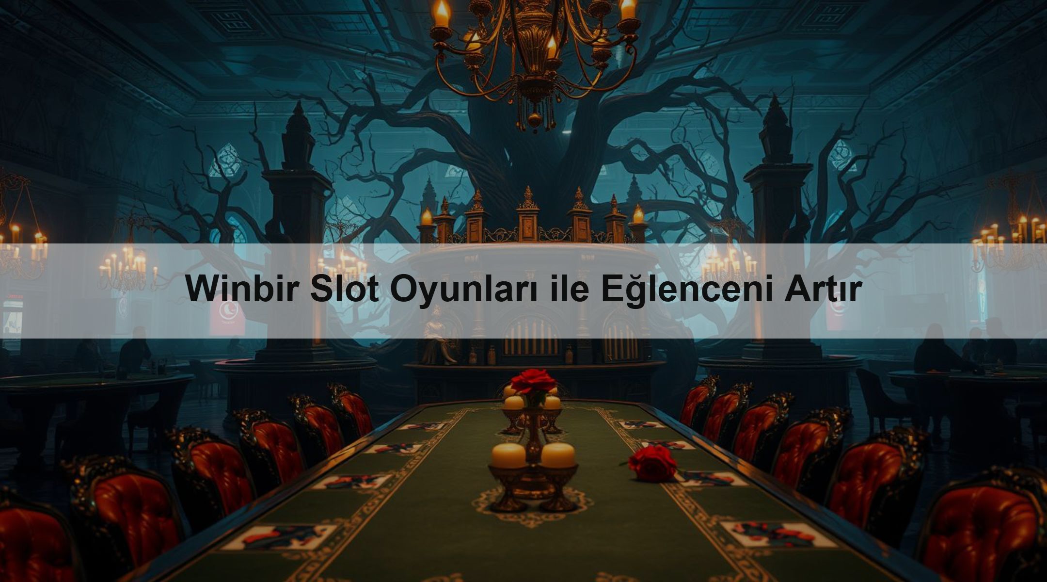 Winbir Slot Oyunları ile Eğlenceni Artır